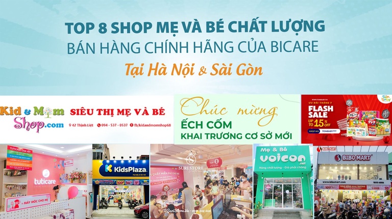 Top 8 shop mẹ và bé chất lượng bán hàng chính hãng của Bicare tại Hà Nội và Sài Gòn