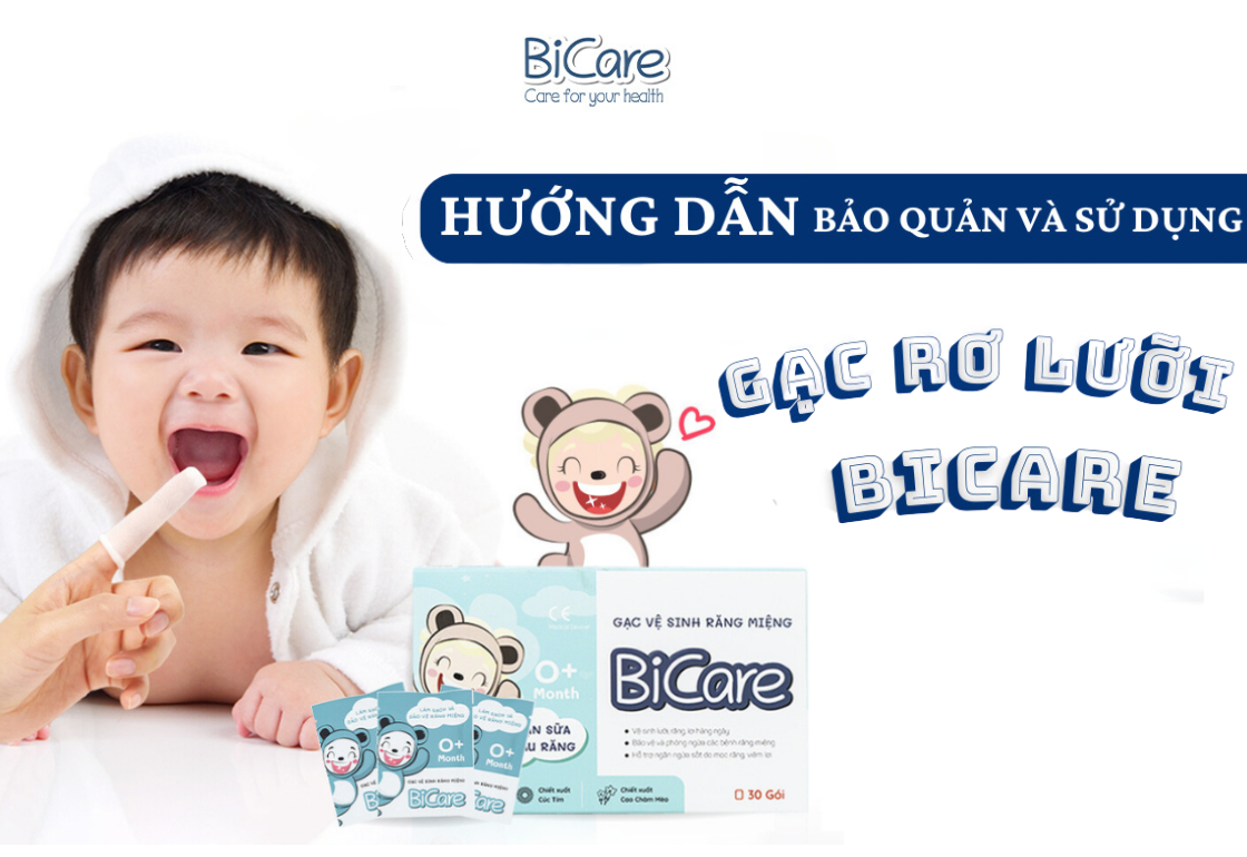 Hướng dẫn bảo quản và sử dụng gạc rơ lưỡi BiCare