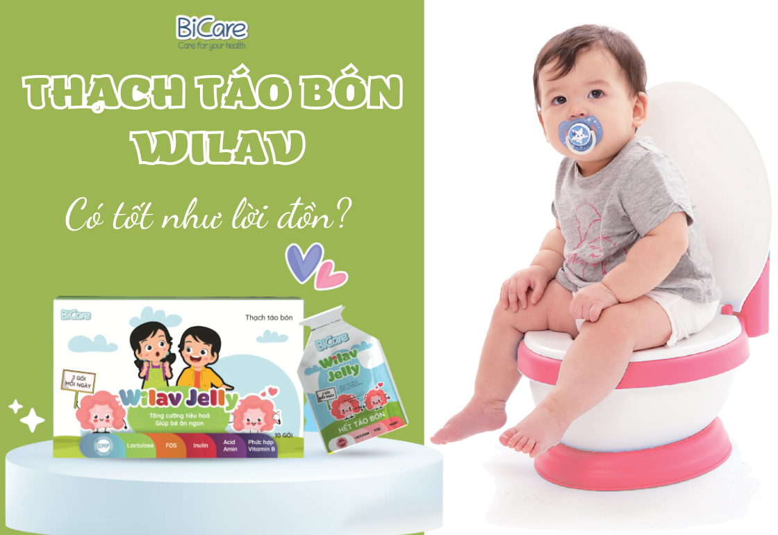 Thạch táo bón Wilav có tốt như lời đồn?