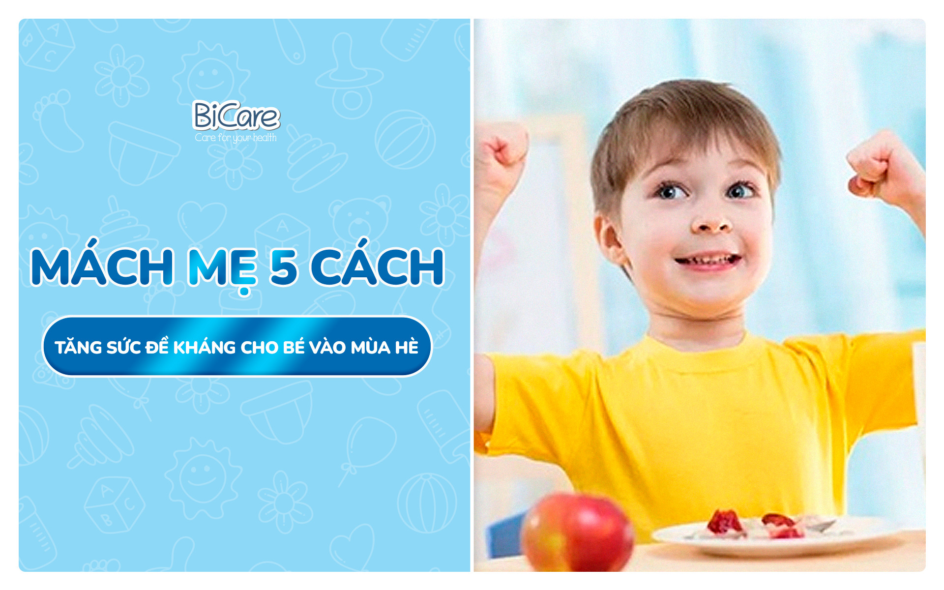 Mách mẹ 5 cách tăng sức đề kháng cho bé yêu vào mùa hè