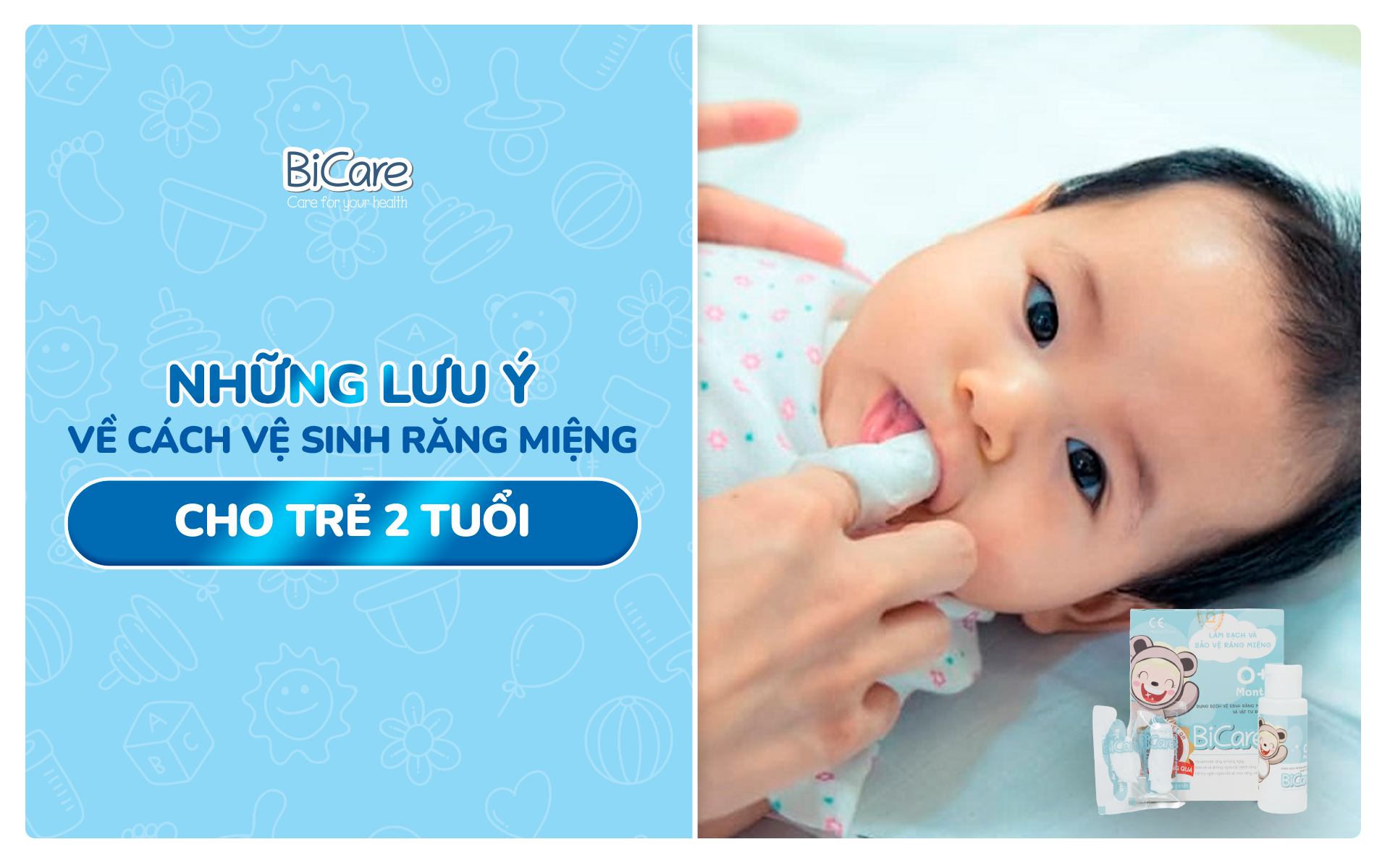 Những lưu ý về các cách vệ sinh răng miệng cho trẻ 2 tuổi